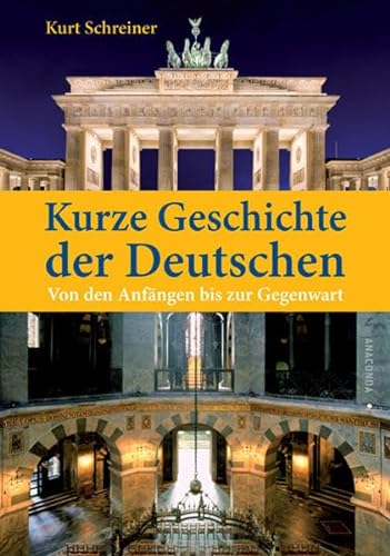 Stock image for Kurze Geschichte der Deutschen. Von den Anfngen bis zur Gegenwart for sale by medimops