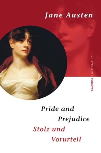 Stolz und Vorurteil / Pride and Prejudice - Zweisprachige Ausgabe - Jane Austen, Isabelle Fuchs (Bearb.)