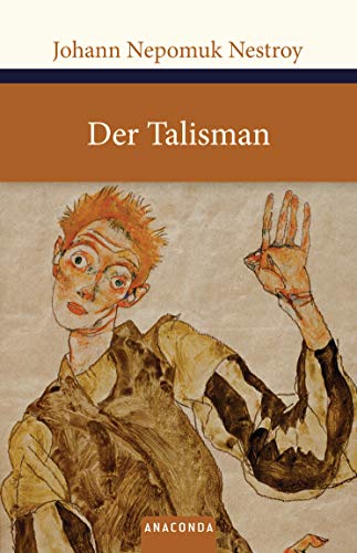 Der Talisman (Große Klassiker zum kleinen Preis, Band 111) - Nestroy, Johann Nepomuk