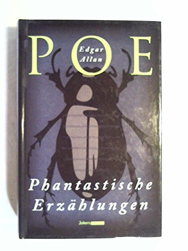 Phantastische Erzählungen - Edgar Allan Poe