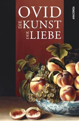 Die Kunst der Liebe (9783866476059) by Ovid