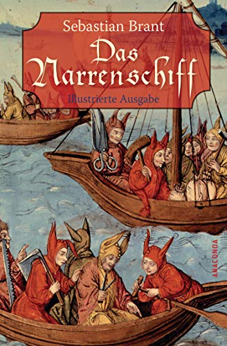 Stock image for Das Narrenschiff - Illustrierte Ausgabe for sale by 3 Mile Island
