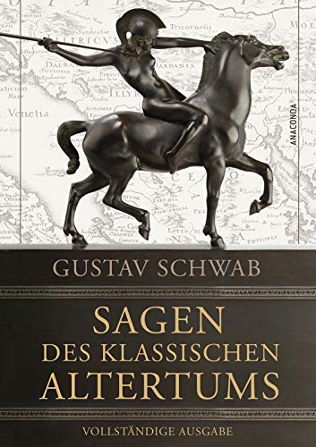 Sagen des klassischen Altertums - Vollständige Ausgabe. Mit Zeichn. von John Flaxman. - Schwab, Gustav