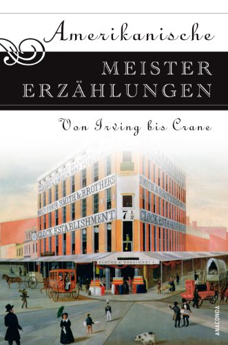 9783866477018: Amerikanische Meistererzhlungen. Von Irving bis Crane