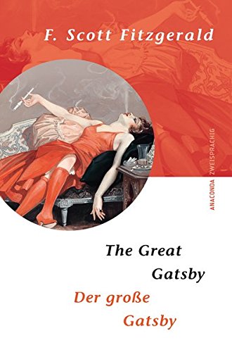 Beispielbild fr Der groe Gatsby / The Great Gatsby zum Verkauf von medimops