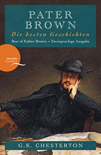 Stock image for Pater Brown - Die besten Geschichten / Best of Father Brown (Anaconda Paperback): Zweisprachige Ausgabe for sale by medimops