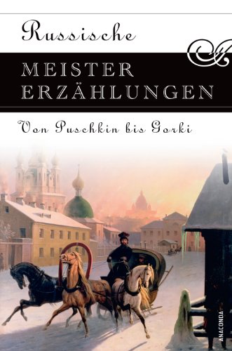 Beispielbild fr Russische Meistererzählungen: Von Puschkin bis Gorki zum Verkauf von WorldofBooks