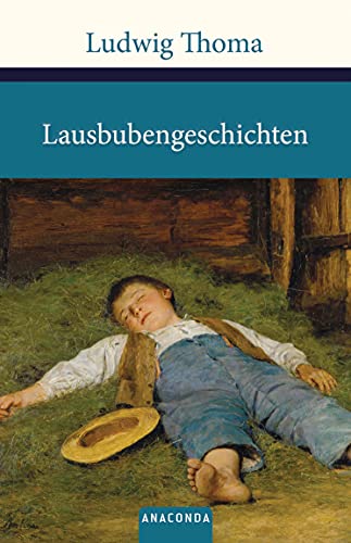 Beispielbild fr Lausbubengeschichten: Aus meiner Jugendzeit. Neue Lausbubengeschichten (Gro e Klassiker zum kleinen Preis, Band 133) [Hardcover] Thoma, Ludwig zum Verkauf von tomsshop.eu