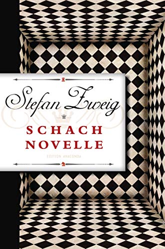 9783866478978: Schachnovelle: Stefan Zweigs letzter und weltberhmter Text. Eindringlich und sprachlich raffiniert. Mehrfach verfilmt. Ein Meisterwerk der Weltliteratur: 157