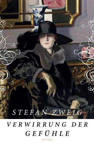 Verwirrung der GefÃ¼hle (9783866478985) by Stefan Zweig
