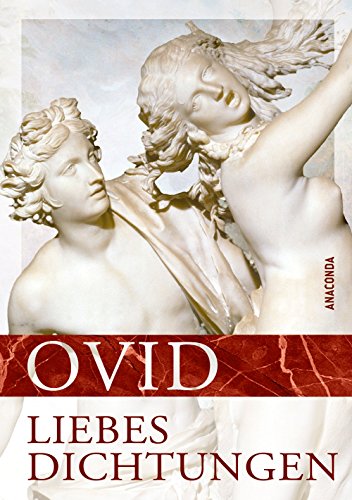 Beispielbild fr Liebesdichtungen : gesammelte Werke / Ovid zum Verkauf von Antiquariat Buchhandel Daniel Viertel