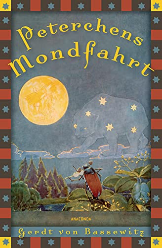 Stock image for Peterchens Mondfahrt (Anaconda Kinderklassiker) mit Illustrationen for sale by medimops