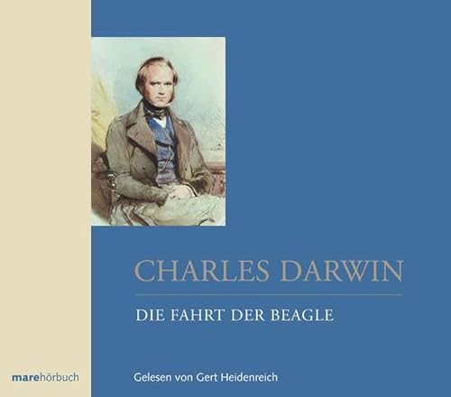 Die Fahrt der Beagle. 4 CD's: Tagebuch mit Erforschungen der Naturgeschichte und Geologie der LÃ¤nder, die auf der Fahrt von HMS Beagle unter dem Komando von KapitÃ¤n Robert Fitzroy, RN, besucht wurden (9783866480018) by Darwin, Charles