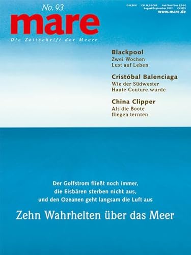 Imagen de archivo de mare No. 93. Zehn Wahrheiten ber das Meer: Die Zeitschrift der Meere a la venta por Leserstrahl  (Preise inkl. MwSt.)