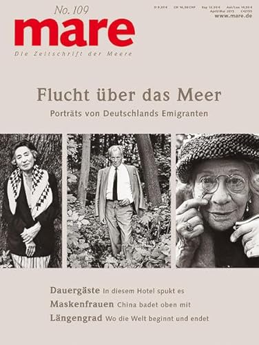 Beispielbild fr mare - Die Zeitschrift der Meere / No. 109 / Flucht ber das Meer zum Verkauf von medimops