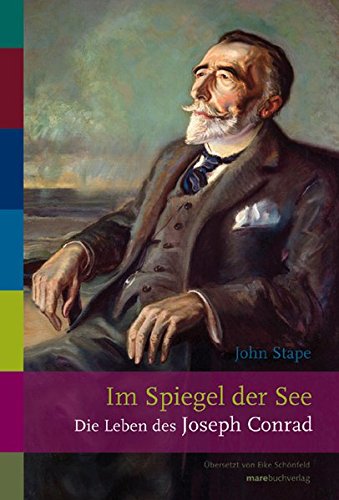 Beispielbild fr Im Spiegel der See: Die Leben des Joseph Conrad zum Verkauf von medimops