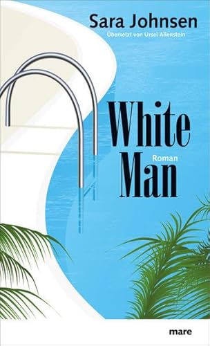 Stock image for White Man [Hardcover] Sara Johnsen for sale by tomsshop.eu