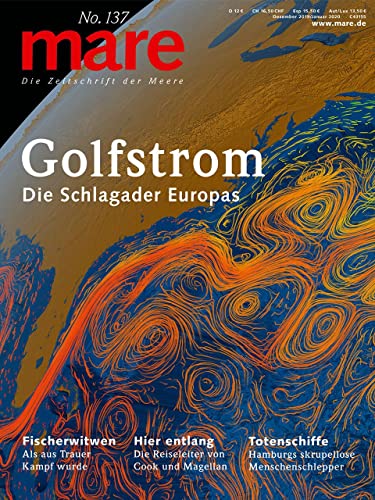 9783866484269: mare - Die Zeitschrift der Meere / No. 137 / Golfstrom - Die Schlagader Europas: Die Zeitschrift der Meere
