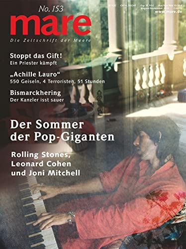 Beispielbild fr mare - Die Zeitschrift der Meere / No. 153 / Der Sommer der Pop-Giganten: Rolling Stones, Leonard Cohen und Joni Mitchell zum Verkauf von medimops