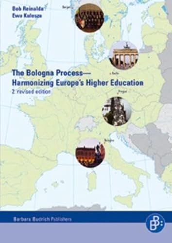 Imagen de archivo de The Bologna Process - Harmonizing Europe's Higher Education: Including the Essential Original Texts (2nd Revised Edition) a la venta por HPB-Red