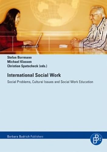 Stock image for International Social Work: Social Problems, Cultural Issues and Social Work Education for sale by medimops