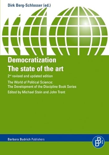Stock image for Democratization: The State of the Art (The World of Political Science - The Development of the Discipline) for sale by Amazing Books Pittsburgh
