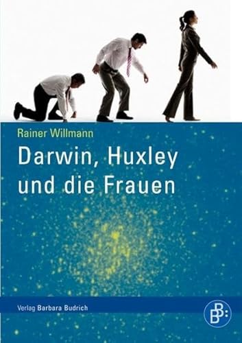 Beispielbild fr Darwin, Huxley und die Frauen zum Verkauf von medimops