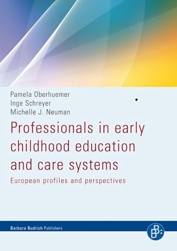 Beispielbild fr Professionals in early childhood education and care systems: European profiles and perspectives zum Verkauf von HPB-Red