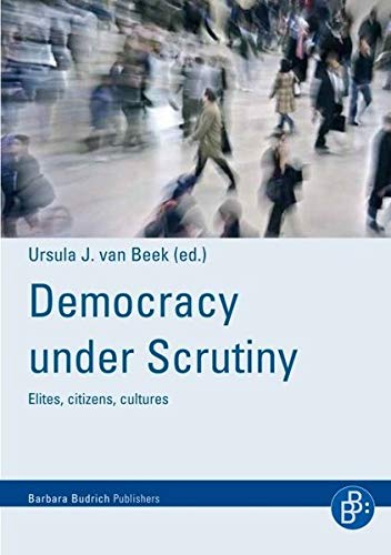 9783866493063: Democracy under scrutiny: Elites, citizens, cultures