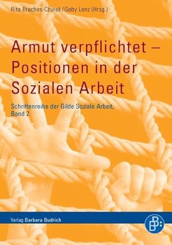Stock image for Armut verpflichtet - Positionen in der Sozialen Arbeit for sale by medimops