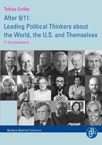 Stock image for After 9/11: Leading Political Thinkers about the World, the U.S. and Themselves: 17 Conversations for sale by Wonder Book