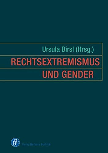 Rechtsextremismus und Gender (9783866493889) by Unknown Author