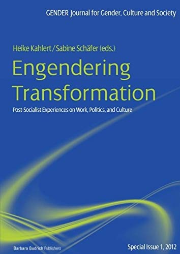 9783866494220: Engendering Transformation: Post-socialist Experiences on Work, Politics and Culture