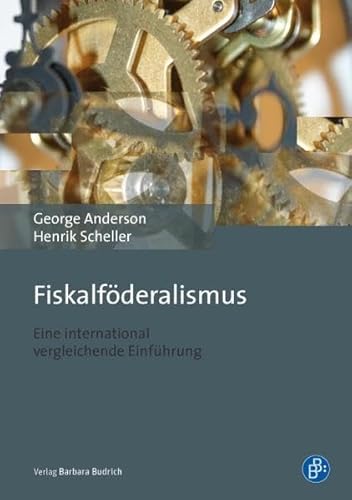 Beispielbild fr Fiskalfderalismus: Eine international vergleichende Einfhrung zum Verkauf von medimops