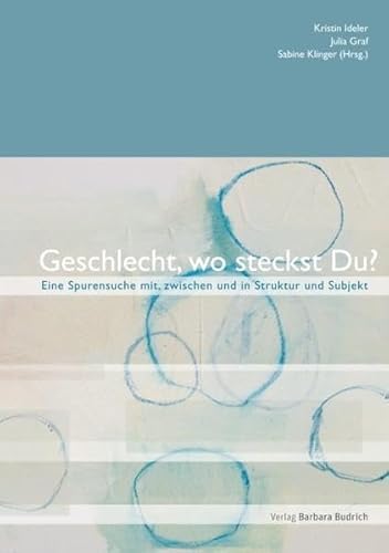 Beispielbild fr Geschlecht zwischen Struktur und Subjekt: Theorie, Praxis, Perspektiven zum Verkauf von Antiquariat BuchX