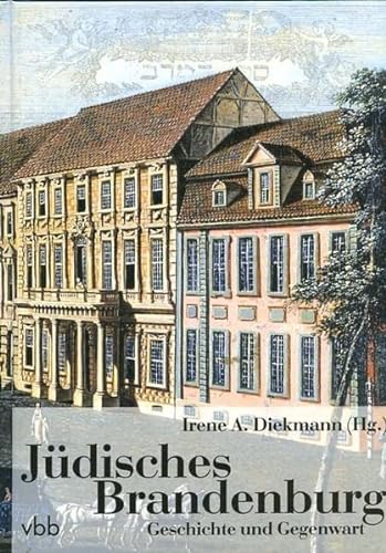 9783866500938: Jdisches Brandenburg: Geschichte und Gegenwart