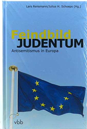 Beispielbild fr Feindbild Judentum: Antisemitismus in Europa zum Verkauf von medimops