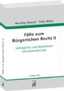 Imagen de archivo de Flle zum Brgerlichen Recht II. Vertragliche und Gesetzliche Schuldverhltnisse a la venta por medimops