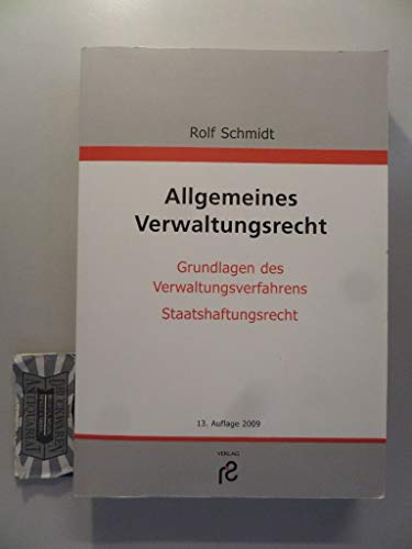 9783866510722: Allgemeines Verwaltungsrecht: Grundlagen des Verwaltungsverfahrens; Staatshaftungsrecht