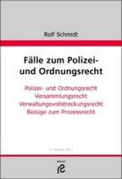 Beispielbild fr Flle zum Polizei- und Ordnungsrecht: Polizei- und Ordnungsrecht; Versammlungsrecht; Verwaltungsvollstreckungsrecht zum Verkauf von medimops