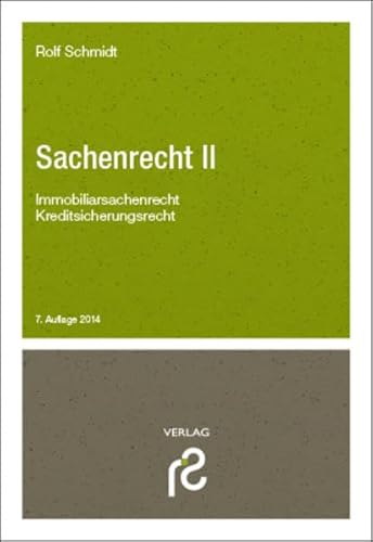Stock image for Sachenrecht II: Immobiliarsachenrecht; Kreditsicherungsrecht for sale by medimops