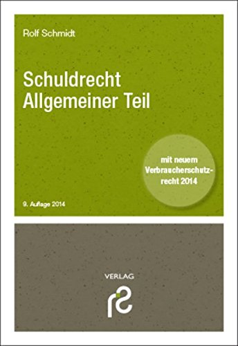 Stock image for Schuldrecht Allgemeiner Teil: mit neuem Verbraucherschutzrecht 2014 for sale by medimops