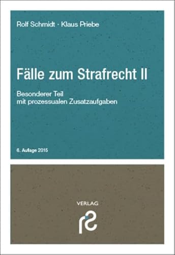 Beispielbild fr Flle zum Strafrecht II: Besonderer Teil; mit prozessualen Zusatzaufgaben zum Verkauf von medimops