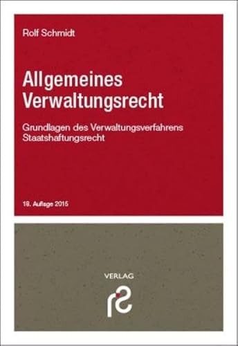 Beispielbild fr Allgemeines Verwaltungsrecht: Grundlagen des Verwaltungsverfahrens; Staatshaftungsrecht zum Verkauf von medimops