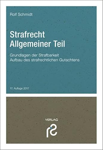 Beispielbild fr Strafrecht Allgemeiner Teil: Grundlagen der Strafbarkeit; Aufbau des strafrechtlichen Gutachtens zum Verkauf von medimops