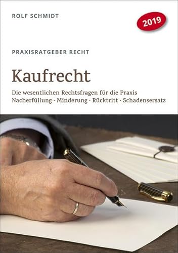 Stock image for Kaufrecht: Sachmngelgewhrleistung; Nacherfllung; Rcktritt; Minderung; Schadensersatz for sale by medimops