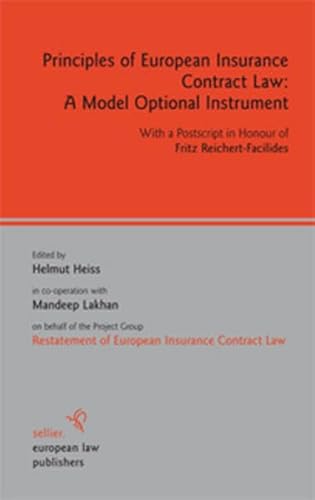 9783866531840: Principles of European Insurance Contract Law:: A Model Optional Instrument With a Postscript in Honour of Fritz Reichert-Facilides
