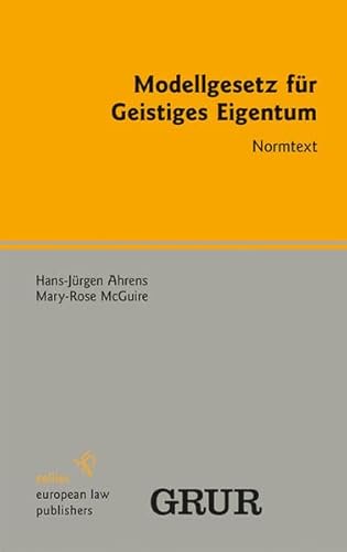 Stock image for Modellgesetz fr Geistiges Eigentum: Normtext for sale by medimops