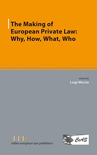9783866532588: The Making of European Private Law: Why, How, What, Who