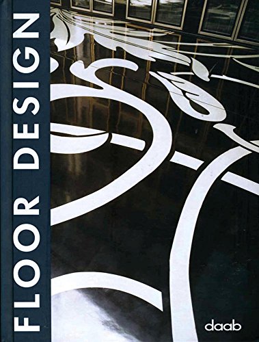 Floor Design (Ediz. italiano, tedesco, francese, inglese, francese)